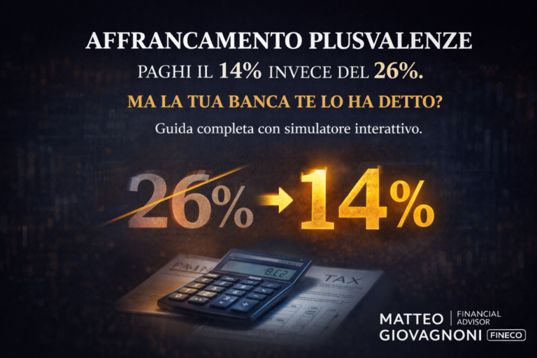 Affrancamento Plusvalenze: Come Funziona e Quando Conviene (Guida Completa per l’Investitore Italiano)