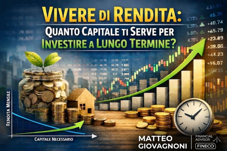 Vivere di Rendita: Quanto Capitale Serve Davvero (e Perché il Numero Non È il Tuo Vero Problema)